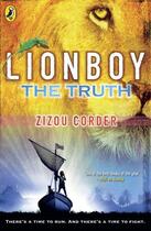 Couverture du livre « Lionboy: The Truth » de Zizou Corder aux éditions Penguin Books Ltd Digital
