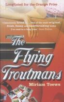 Couverture du livre « The Flying Troutmans » de  aux éditions Faber Et Faber