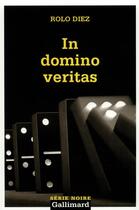 Couverture du livre « In domino veritas » de Rolo Diez aux éditions Gallimard