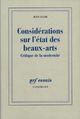Couverture du livre « Considerations Sur L'Etat Des Beaux Arts » de Jean Clair aux éditions Gallimard