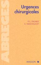 Couverture du livre « Urgences chirurgicales » de Fagniez et Yahchouchy aux éditions Elsevier-masson