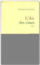 Couverture du livre « L'air des cimes » de Patrick Thevenon aux éditions Grasset