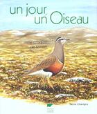 Couverture du livre « Un Jour Un Oiseau » de Denis Chavigny aux éditions Delachaux & Niestle