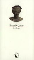 Couverture du livre « Les cesars » de Thomas De Quincey aux éditions Gallimard