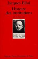 Couverture du livre « Hist des institutions moyen-age n275 » de Ellul J. aux éditions Puf