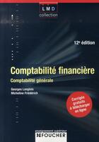 Couverture du livre « Comptabilite financière (12e édition) » de Micheline Friederich aux éditions Foucher