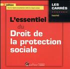 Couverture du livre « L'essentiel du droit de la protection sociale (3e édition) » de Franck Petit aux éditions Gualino