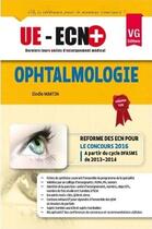 Couverture du livre « Ophtalmologie » de Elodie Martin aux éditions Vernazobres Grego