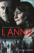 Couverture du livre « I, Anna » de Elsa Lewin aux éditions Profile Digital