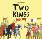 Couverture du livre « Two kings » de Rand Emily aux éditions Tate Gallery