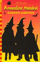 Couverture du livre « Amandine malabul, la sorciere ensorcelee » de Jill Murphy aux éditions Gallimard-jeunesse