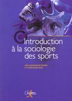 Couverture du livre « Introduction a sociologie des sports » de Bodin aux éditions Chiron