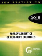 Couverture du livre « Energy statistics of non-OECD countries 2015 » de Ocde aux éditions Ocde