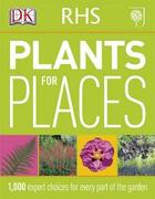 Couverture du livre « Rhs ; plants for places » de  aux éditions Dorling Kindersley