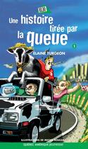 Couverture du livre « Une histoire tiree par la queue » de Elaine Turgeon aux éditions Les Editions Quebec Amerique