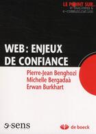 Couverture du livre « Web : enjeux de confiance » de Pierre-Jean Benghozi aux éditions De Boeck Superieur