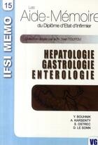 Couverture du livre « Hépatologie, gastrologie, entérologie » de Y Bouhnik aux éditions Vernazobres Grego