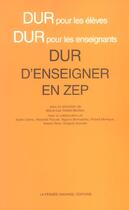 Couverture du livre « Dur d'enseigner en zep » de Peltier Barbier aux éditions La Pensee Sauvage Editions