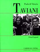 Couverture du livre « Paolo et Vittorio Taviani » de Gerard Legrand aux éditions Cahiers Du Cinema