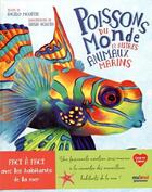 Couverture du livre « Poissons du monde et autres animaux marins » de Mojetta Angelo et Shishi Nguyen aux éditions Nuinui Jeunesse