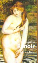 Couverture du livre « Auguste Renoir » de Patrick Bade aux éditions Parkstone International