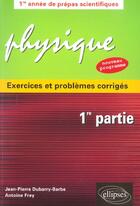 Couverture du livre « Physique 1re partie » de Dubarry-Barbe/Frey aux éditions Ellipses