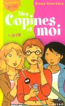 Couverture du livre « Mes copines et moi t.1 ; je t'm » de Bianka Minte-Konig aux éditions Milan