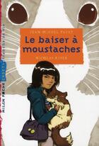 Couverture du livre « Le baiser à moustaches » de Payet-M+Ryser-N aux éditions Milan