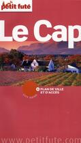 Couverture du livre « Le Cap (édition 2010) » de Collectif Petit Fute aux éditions Le Petit Fute