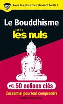 Couverture du livre « 50 notions cles sur le bouddhisme pour les nuls » de Marine Manouvrier aux éditions First