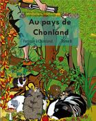 Couverture du livre « Au pays de Chonland t.8 : panique à Chonland » de Mirabelle C. Vomscheid aux éditions Books On Demand