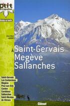 Couverture du livre « Autour de Saint-Gervais Megève Sallanches » de Jean-Marc Lamory aux éditions Glenat