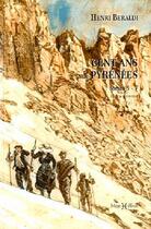 Couverture du livre « Cent ans aux Pyrénées t. 5 à t.7 » de Henri Beraldi aux éditions Monhelios