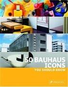Couverture du livre « 50 bauhaus icons you should know » de Strasser Josef aux éditions Prestel