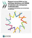 Couverture du livre « Rapport annuel 2014 sur les principes directeurs de l'OCDE à l'intention des entreprises multinationales ; la conduite responsable des entreprises par secteur » de Collectf aux éditions Ocde