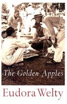 Couverture du livre « The Golden Apples » de Eudora Welty aux éditions Houghton Mifflin Harcourt