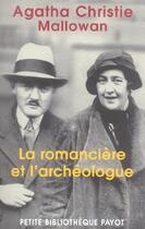 Couverture du livre « La romancière et l'archéologue » de Agatha Christie aux éditions Payot