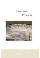 Couverture du livre « Pavane » de Olivier-P aux éditions Le Manuscrit