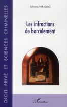Couverture du livre « Infractions de harcèlement » de Sylvana Paradiso aux éditions L'harmattan