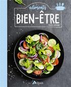 Couverture du livre « Aliments bien-être » de Philippe Chavanne aux éditions Artemis