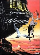 Couverture du livre « Les survivants de l'Atlantique t.4 ; trésor mortel » de Jean-Yves Mitton et Felix Molinari aux éditions Soleil