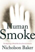 Couverture du livre « Human Smoke » de Nicholson Baker aux éditions Simon & Schuster