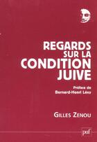 Couverture du livre « Regards sur la condition juive » de Gilles Zenou aux éditions Puf