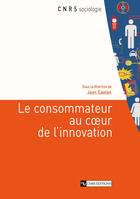 Couverture du livre « Le Consommateur au coeur de l'innovation » de Jean Caelen aux éditions Cnrs Éditions Via Openedition