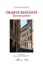 Couverture du livre « Trajets restants : Quarante poèmes » de Louis De Saussure aux éditions L'harmattan