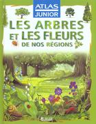 Couverture du livre « Les arbres et les fleurs de nos régions » de  aux éditions Glenat Jeunesse