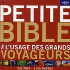 Couverture du livre « Petite bible à l'usage des grands voyageurs » de  aux éditions Lonely Planet France