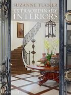 Couverture du livre « Extraordinary interiors » de Suzanne Tucker aux éditions The Monacelli Press