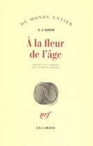 Couverture du livre « À la fleur de l'âge » de Samuel-Joseph Agnon aux éditions Gallimard