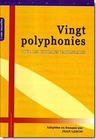 Couverture du livre « Vingt polyphonies pour les chorales paroissiales » de Coll aux éditions Cerf
